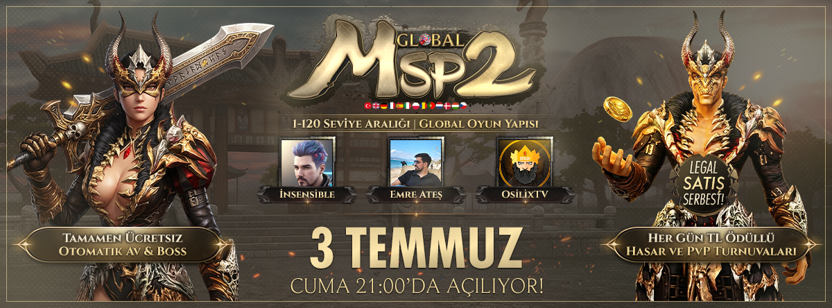 MSP2 Global 1-120 yapısıyla 3 Temmuz’da açılıyor!